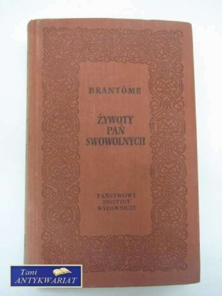 ŻYWOTY PAŃ SWOWOLNYCH