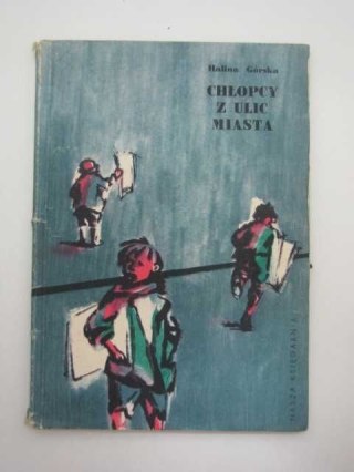 CHŁOPCY Z ULIC MIASTA