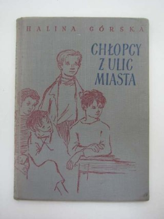 CHŁOPCY Z ULIC MIASTA