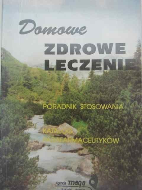 DOMOWE ZDROWE LECZENIE