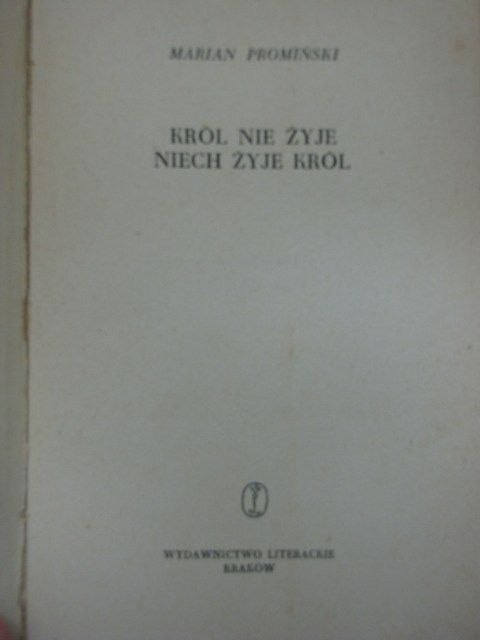 KRÓL NIE ŻYJE NIECH ŻYJE KRÓL