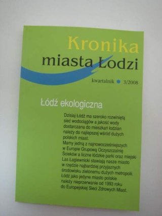 KRONIKA MIASTA ŁODZI 3/2008