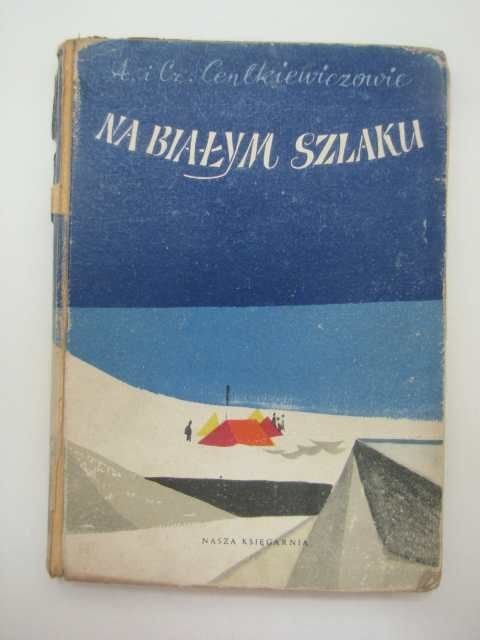 NA BIAŁYM SZLAKU