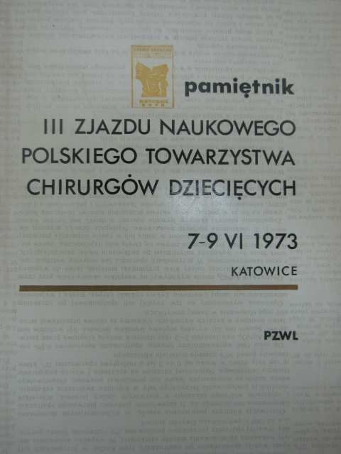 PAMIĘTNIK III ZJAZDU NAUKOWEGO POLSKIEGO TOW. CHIRUGÓW