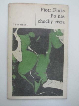 PO NAS CHOĆBY CISZA