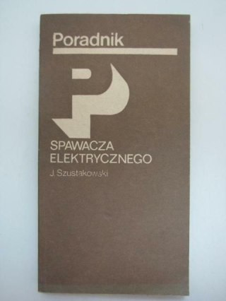 PORADNIK SPAWACZA ELEKTRYCZNEGO