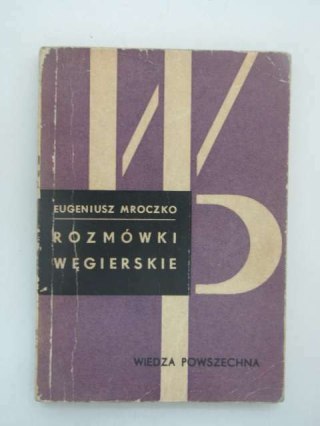 ROZMÓWKI WĘGIERSKIE