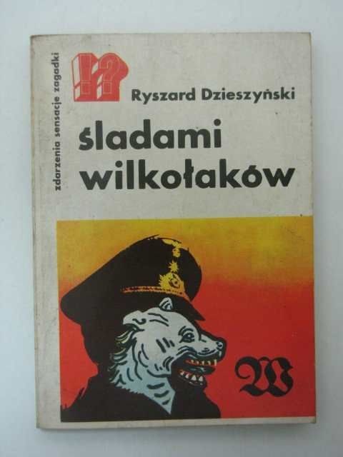 ŚLADAMI WILKOŁAKÓW