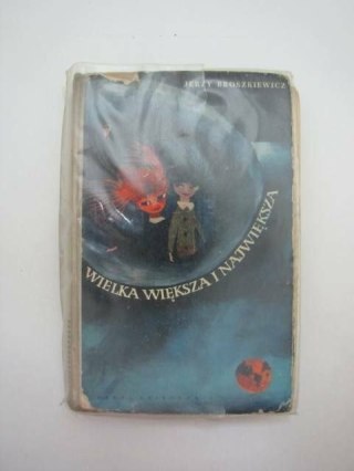 WIELKA WIĘKSZA I NAJWIĘKSZA