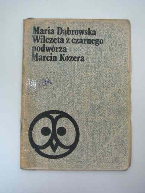 WILCZĘTA Z CZARNEGO PODWÓRZA/MARCIN KOZERA