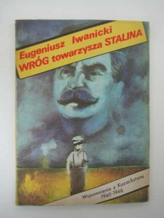 WRÓG TOWARZYSZA STALINA
