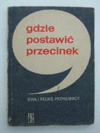 GDZIE STAWIAĆ PRZECINEK