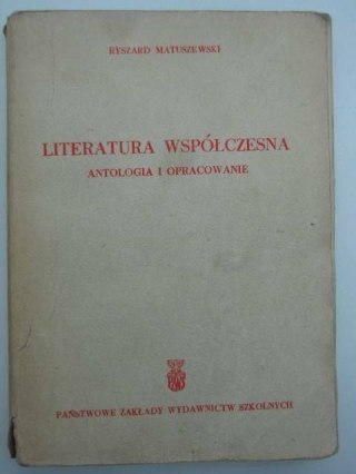 LITERATURA WSPÓŁCZESNA ANTOLOGIA I OPRACOWANIA