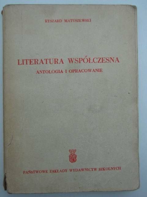 LITERATURA WSPÓŁCZESNA ANTOLOGIA I OPRACOWANIA
