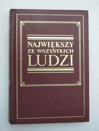 NAJWIĘKSZY ZE WSZYSTKICH LUDZI