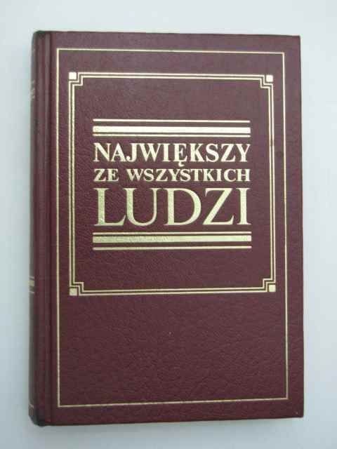 NAJWIĘKSZY ZE WSZYSTKICH LUDZI