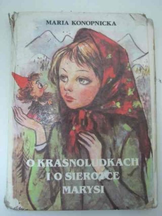 O KRASNOLUDKACH I O SIEROTCE MARYSI