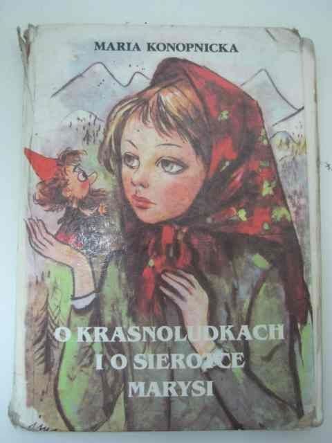 O KRASNOLUDKACH I O SIEROTCE MARYSI