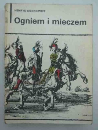 OGNIEM I MIECZEM TOM I