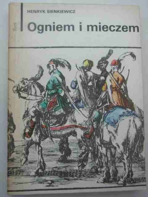 OGNIEM I MIECZEM tom I