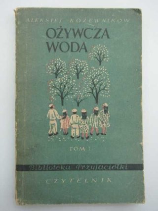OŻYWCZA WODA TOM PIERWSZY