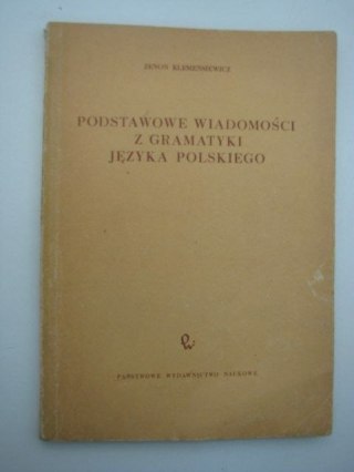 PODSTAWOWE WIADOMOŚCI Z GRAMATYKI JĘZYKA POLSKIEGO