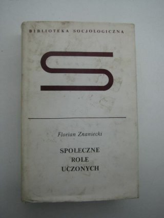 SPOŁECZNE ROLE UCZONYCH