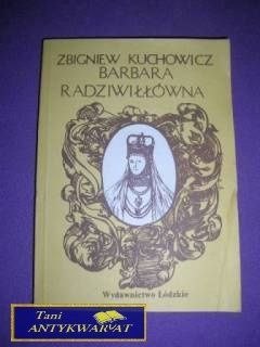 BARBARA RADZIWIŁŁÓWNA