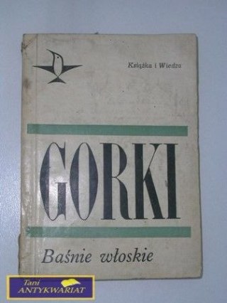 BAŚNIE WŁOSKIE - Gorki
