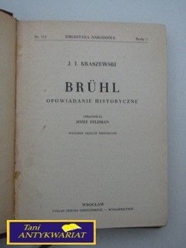 BRUHL OPOWIADANIA HISTORYCZNE-J.I.Kraszewski
