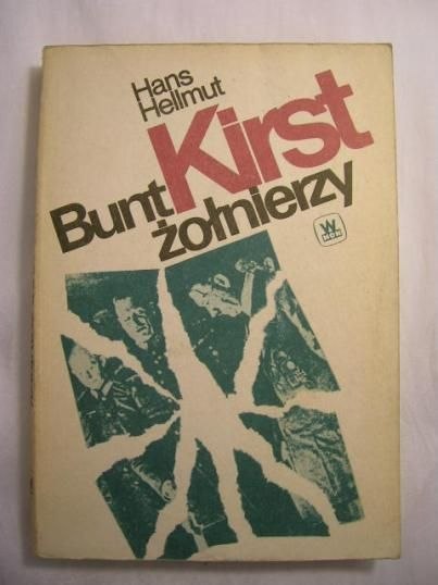 BUNT ŻOŁNIERZY-HANS KIRST