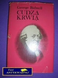 CUDZĄ KRWIĄ-G. Bidwell CUDZĄ KRWIĄ-G. Bidwell