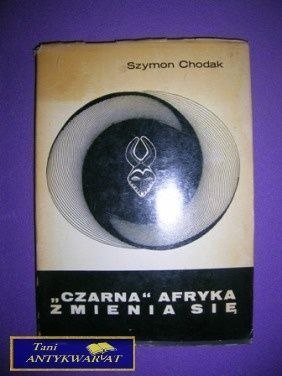CZARNA AFRYKA ZMIENIA SIĘ - Sz. Chodak