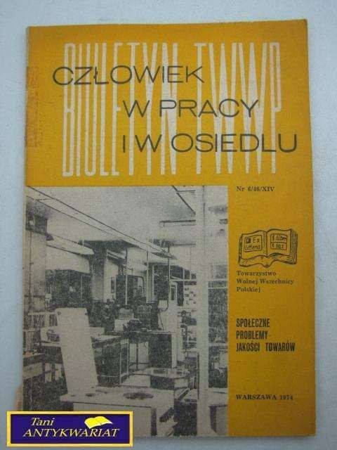 CZŁOWIEK W PRACY I W OSIEDLU