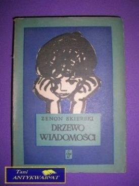 DRZEWO WIADOMOŚCI - Zenon Skierski