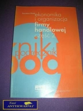 EKONOMIKA I ORGANIZACJA FIRMY HANDLOWEJ CZ.2