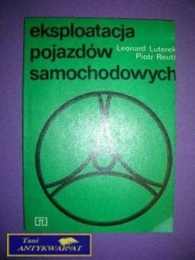 EKSPLOATACJA POJAZDÓW SAMOCHODOWYCH - L.Luterek