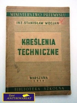 KREŚLENIA TECHNICZNE S. Wocjan