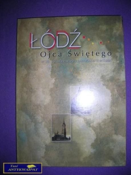 ŁÓDŹ OJCA ŚWIĘTEGO