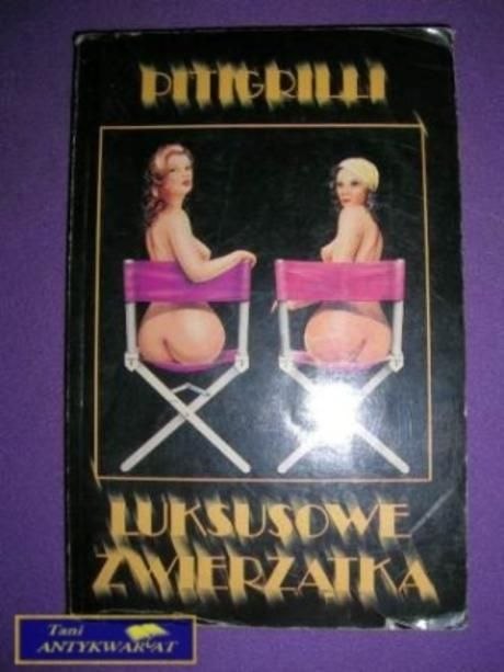 LUKSUSOWE ZWIERZĄTKA - Pitigrilli