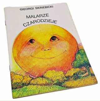 MALARZE CZARODZIEJE - G. Skriebicki