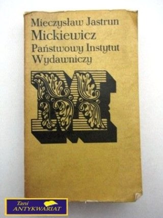MICKIEWICZ - Mieczysław Jastrun