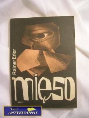 MIĘSO - Rainer Erler