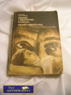 MIŁOŚĆ I MEDYCYNA-E.Kopczyński