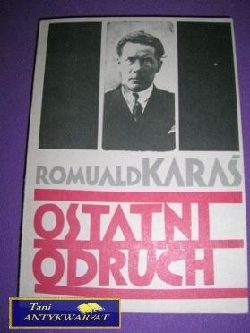 OSTATNI ODRUCH-R.Karaś