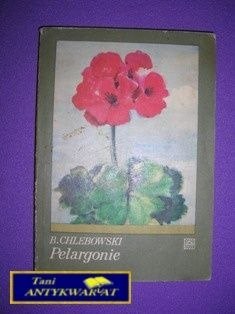 PELARGONIE - B. Chlebowski