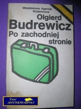 PO ZACHODNIEJ STRONIE-O.Budrewicz