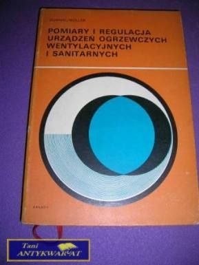 POMIARY I REGULACJA URZĄDZEŃ OGRZEWCZYCH..