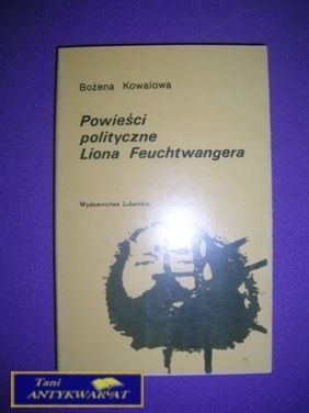 POWIEŚCI POLITYCZNE LIONA FEUCHTWANGERA
