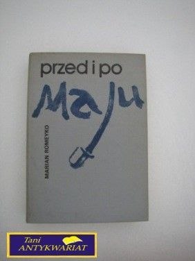 PRZED I PO MAJU-M.Romeyko